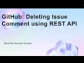 GitHub Deleting Issue Comment using REST API