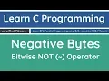 Learn C Programming - Negative Bytes