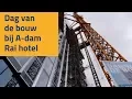 Download Lagu Dag van de bouw bij Amsterdam Rai hotel