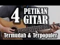 Download Lagu Belajar Gitar - 4 Petikan Gitar termudah \u0026 terpopuler