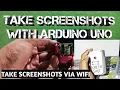 Screen capture with python Wireless Screenshots With Arduino Esp8266 VIA Python and Wi-Fi
