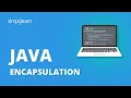 Encapsulation In Java Java Encapsulation Tutorial Java Tutorial For Beginners Simplilearn