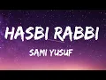 Download Lagu Hasbi Rabbi - Sami Yusuf