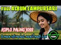 Download Lagu CAMPURSARI FULL ALBUM NONSTOP 1 JAM LEBIH
