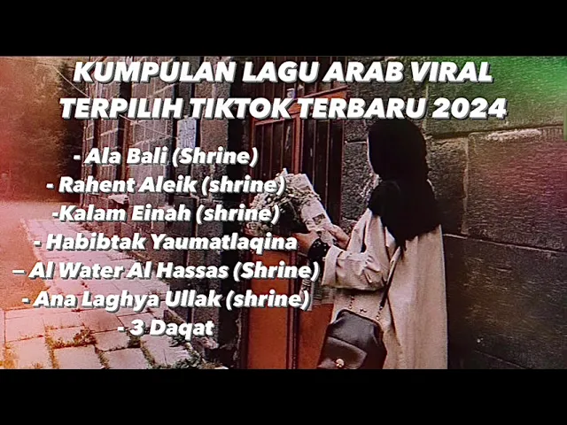 Download MP3 LAGU ARAB VIRAL TIKTOK  | LAGU ARAB PILIHAN  2024 | ARABIC SONG #laguviraltiktok #soundarabviral