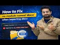How to Fix no module named docx when importing docx Docx Module not Installing