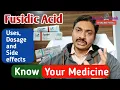 Fusidic acid Sodium Fusidate Fucidin Uses Dosage and Side Effects Health