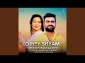Download Lagu O Hey Shyam