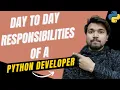 Day To Day Responsibilities Of A Python Developer Nitin Mangotra