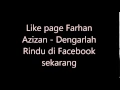 Download Lagu Farhan Azizan - Dengarlah Rindu