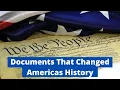 Documents That Changed Americas History