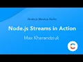 Node js Streams in Action by Max Kharandziuk Node js Meetup Berlin