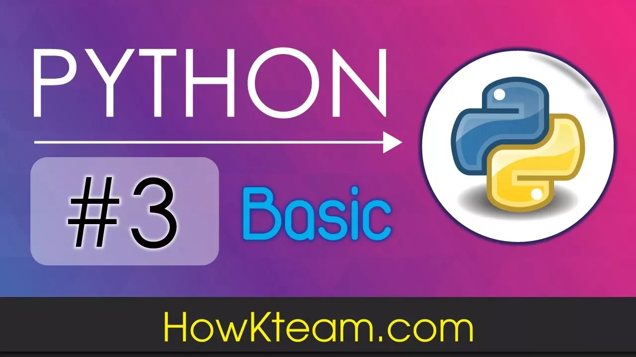 Outline Video [Khóa học lập trình Python cơ bản] - Bài 3: Chạy file Python | HowKteam
