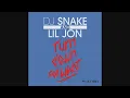 DJ Snake, Lil Jon - Turn Down for What (Audio)