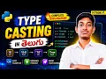 Type Casting in Python Telugu Easy Explanation for Beginners