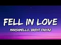 Marshmello, Brent Faiyaz - Fell In Love (Lyrics)