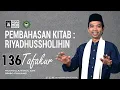 LIVE | NGAJI KITAB RIYADHUSSHOLIHIN 140 | Masjid Muwwahidul Ummah | Ustadz Abdul Somad
