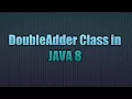 DoubleAdder in java 8