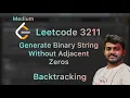 Generate Binary Strings Without Adjacent Zeros - Leetcode 3211