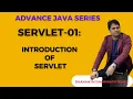 Servlet-01 Introduction of Servlet Advanced Java Tutorial in Hindi