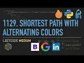 LeetCode 1129 Shortest Path with Alternating Colors BFS Graph Python 3 for Coding Interviews