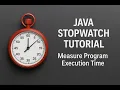 Java StopWatch Tutorial Measure Program Execution Time