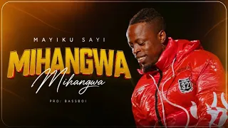 mayiku sayi mihagwa salabha official audio 