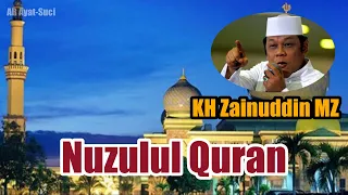 Download NUZULUL QURAN Ceramah oleh KH Zainuddin MZ - Kyai sejuta Umat MP3