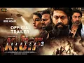 Download Lagu K.G.F: Chapter 3 - Hindi Trailer | Rocking Star Yash | Prabhas | Raveena.T | P. Neel part 2