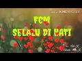 Download Lagu Akustik Lagu Selalu di hati||fcm