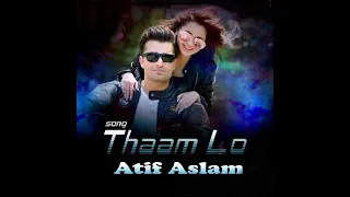 Download Thaam Lo MP3