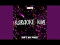 Download Lagu Ain't My Fault (Karaoke Version) (Originally Performed by Zara Larsson)