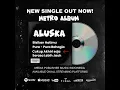 Aluska - ALBUM METRO ( Official Audio )