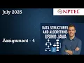 Data Structures Algorithms Using Java NPTEL Assignment 4 Week 4 Solution July 2025