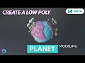 Model A Low Poly Planet In Maya Part 1 Modeling