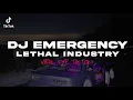 Download Lagu DJ EMERGENCY X LETHAL INDUSTRY BOOTLEG ENAFF (Imam Sidik)