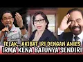 Download Lagu AKIBAT IRI,, IRMA CHANIAGO DIPERMALUKAN ANIES !! GAGASAN PERUBAHAN ANIES SEMAKIN MENDUNIA