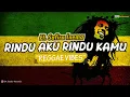 Download Lagu RINDU AKU RINDU KAMU - Ft SAFIRA INEMA (DA REGGAE COVER)