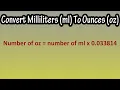 How To Convert Or Change Milliliters ml To Ounces oz Explained - Formula For ml To oz