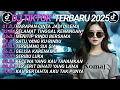 Download Lagu DJ TIKTOK TERBARU 2025 SLOW BASS 🎵DJ HARAPAN CINTA JADI DELEMA🎵 DJ SELAMAT TINGGAL KENANGAN🎵