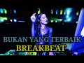 Download Lagu DJ BUKAN YANG TERBAIK