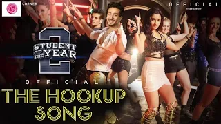 Download Student Of The Year 2 - Hook Up Full Latest Video Song- Remix Lyrics Tiger Shroff|Forever LoveMusic MP3