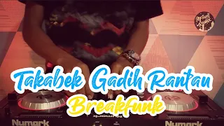 Download DJ TAKABEK GADIH RANTAU 🎵 LAGU MINANG BREAKFUNK 2020 MP3