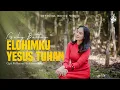 Download Lagu Elohimku Yesus Tuhan - Gaby Bettay (Official Music Video)