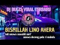 Download Lagu DJ Bugis Bismillah Lino Ahera | Tuli Unawa Nawaiki Anri Unawa Deceng Pole Ri Mabela | Dj Bugis Viral