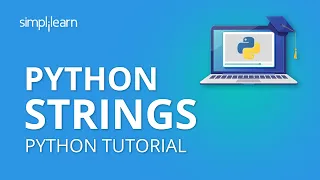Python Strings Strings In Python Python Tutorial Python Programming Simplilearn