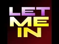 Let Me In (8D Version)