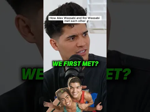 How Alex and Roi Wassabi met each other
