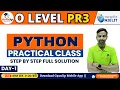 Day-1 Python Programming PR3 O Level Practical July 2025 Python Practical Class GyanXp