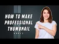 Download Lagu how to make thumbnails for youtube videos || B Bro's